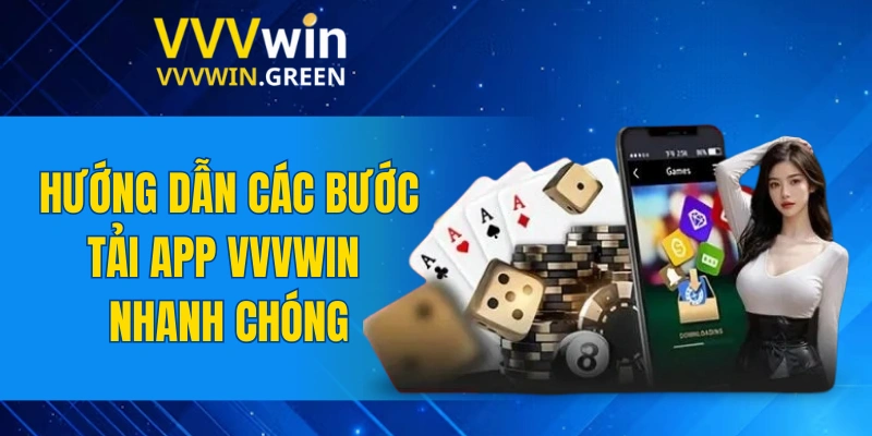Tải App VVVWIN 4 Hướng dẫn các bước tải app VVVWIN nhanh chóng