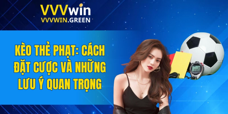 Kèo Thẻ Phạt