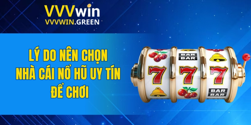 Tiểu Tiên Cá – Kinh Nghiệm Săn Thưởng Dễ Dàng Nhất 2025 5 Lý do nên chọn nhà cái nổ hũ uy tín để chơi
