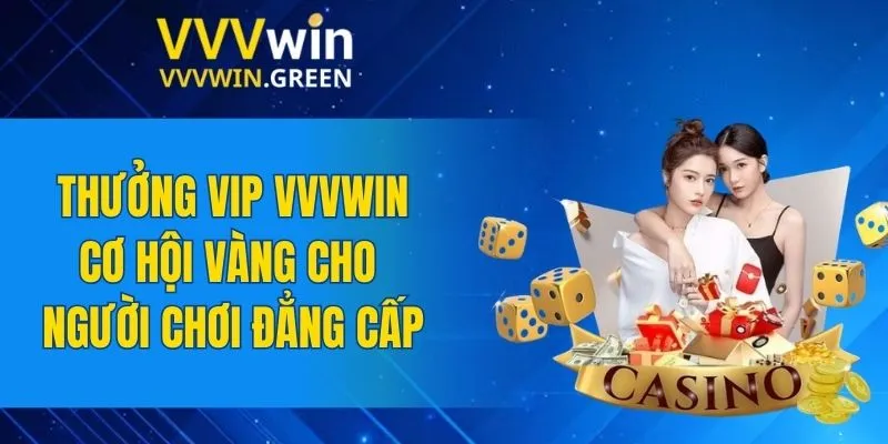 Thưởng VIP VVVWIN