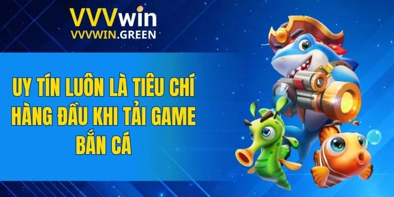 Cách Đọc Kèo Châu Á - Giải Mã Thủ Thuật Cược Chuẩn Nhất 5 Uy tín luôn là tiêu chí hàng đầu khi tải game bắn cá